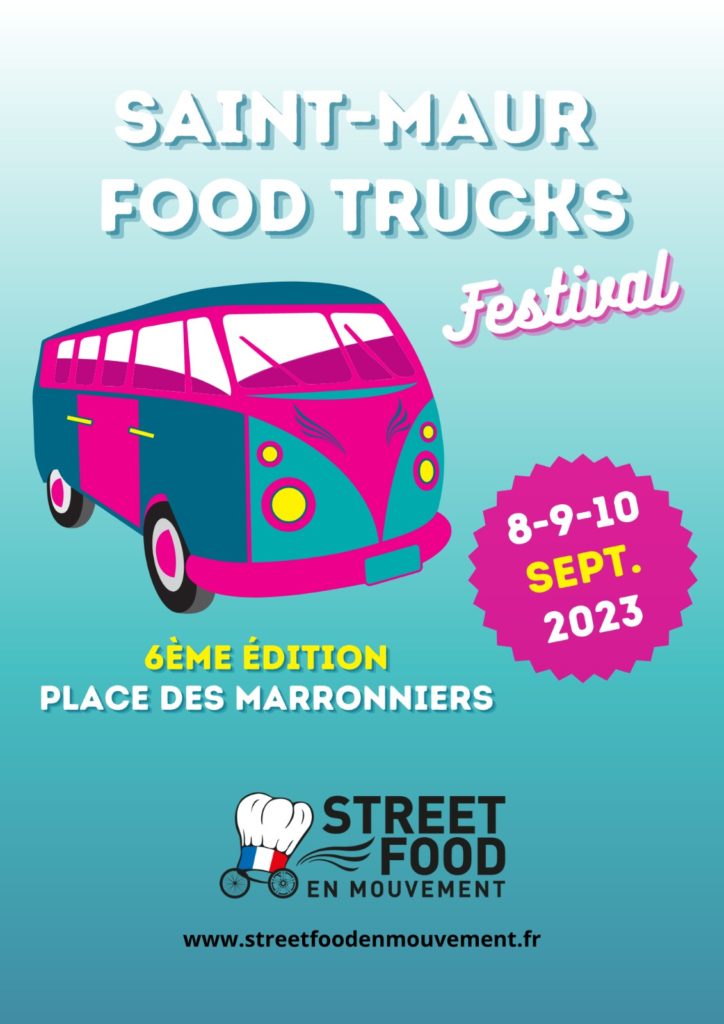 inscription saint maur food trucks festival