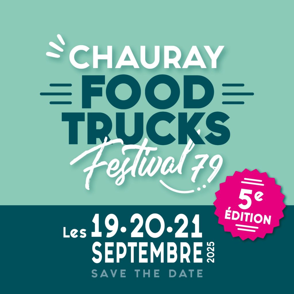 Chauray Food Truck Festival 79 avec Street Food En Mouvement